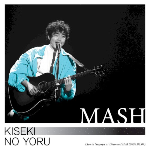 奇跡の夜 (2020.02.09.Live at Diamond Hall)