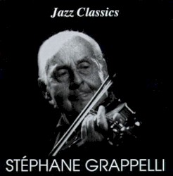 Jazz Classics: Stephane Grappelli