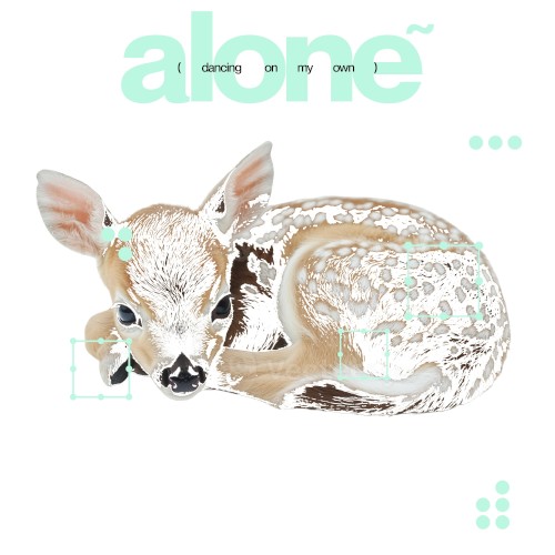 alone (dancing on my own)
