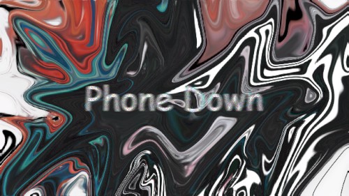 Phone Down