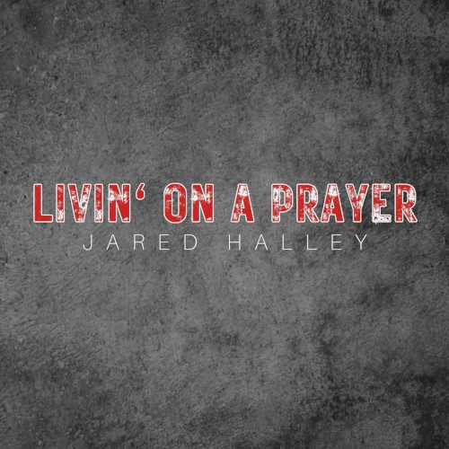 Livin’ On a Prayer
