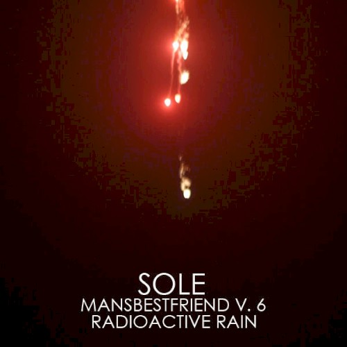 Mansbestfriend V. 6: Radioactive Rain