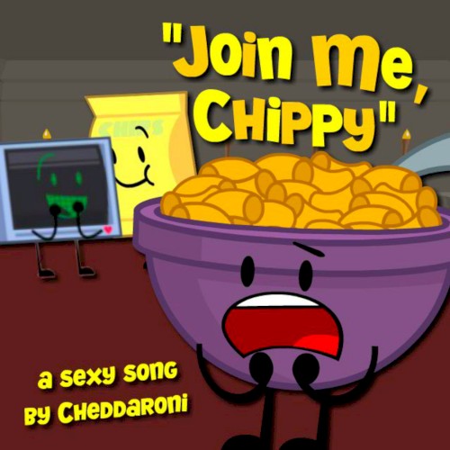Join Me, Chippy