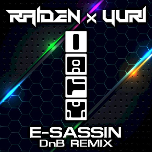 IAFY (E-Sassin DnB remix)
