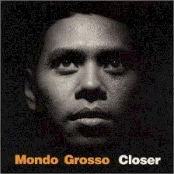 Closer