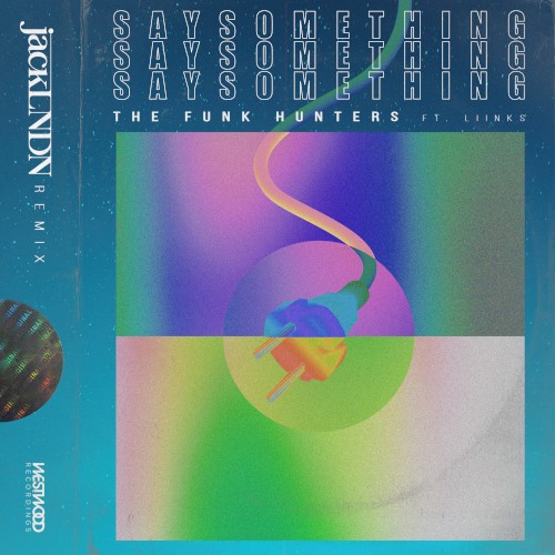 Say Something (Jacklndn remix)