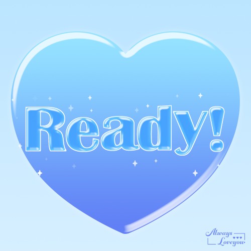 Ready！