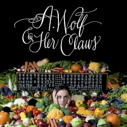 A. Wolf & Her Claws