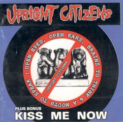 Open Eyes, Open Ears, Brains to Think & A Mouth to Speak! + Kiss Me Now