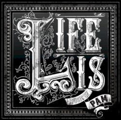 Life is
