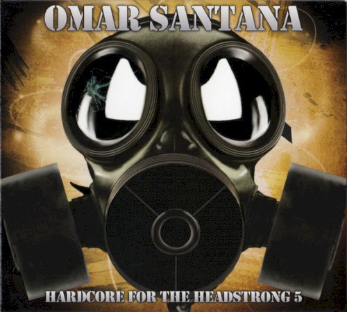 Hardcore For The Headstrong 5