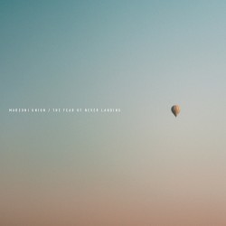 The Fear of Never Landing