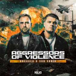 Aggressors of Violence