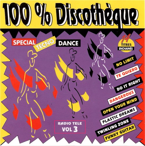 100% Discothèque Vol. 3