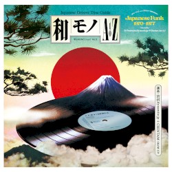Wamono A to Z, Vol. II: Japanese Funk 1970–1977