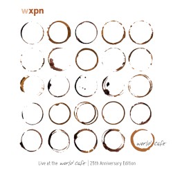 Live at the World Cafe: 25th Anniversary Edition
