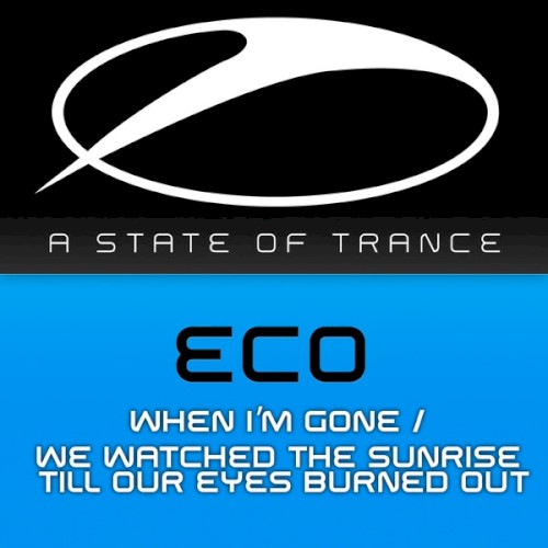 When I'm Gone / We Watched the Sunrise Till Our Eyes Burned Out