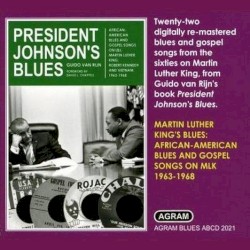Martin Luther King’s Blues: African-American blues and gospel songs on MLK 1963-1968