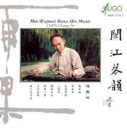 Min (Fujian) River Qin Music 闽江琴韵