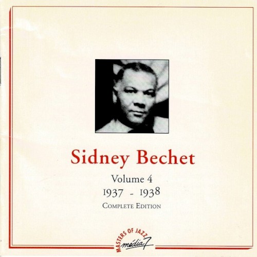 Sidney Bechet, Volume 4 : 1937-1938