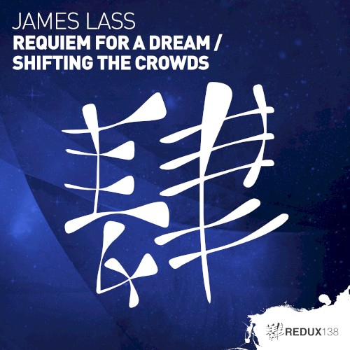 Requiem for a Dream / Shifting the Crowds