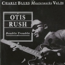 Charly Blues Masterworks, Volume 24: Double Trouble
