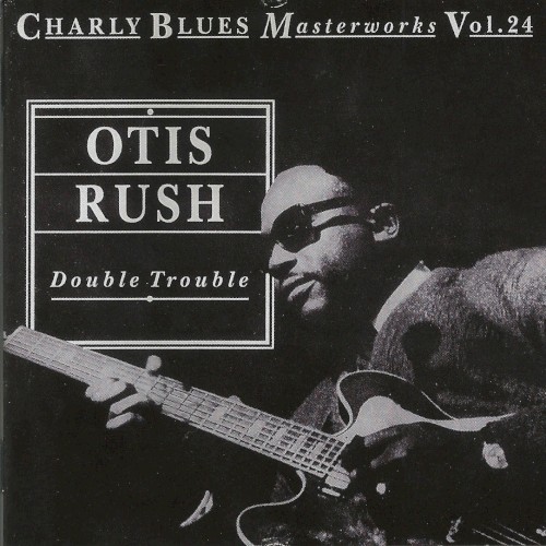 Charly Blues Masterworks, Volume 24: Double Trouble