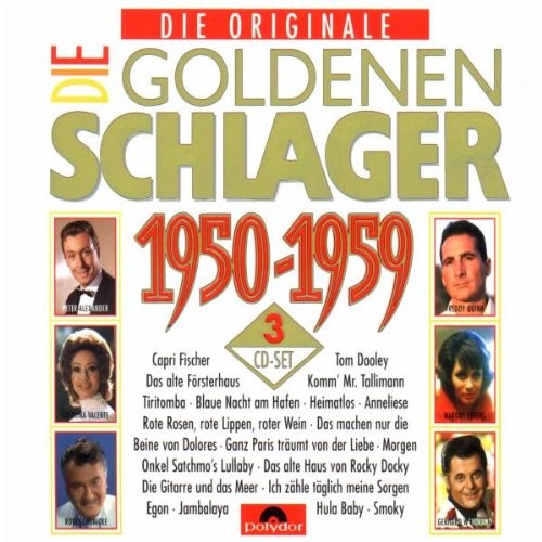 Die goldenen Schlager 1950-1959