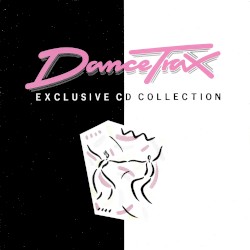 Dance Trax: Exclusive CD Collection