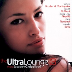 Ultra Lounge 3: More Succulent Chilled Beats