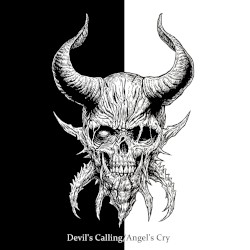 Devil’s Calling/Angel’s Cry
