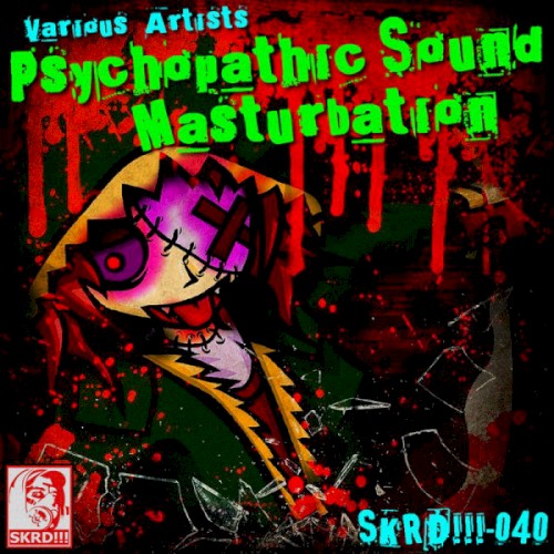 Psychopathic Sound Masturbation