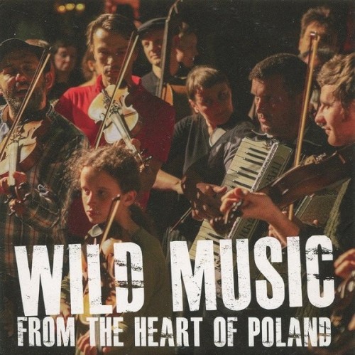 Wild Music From the Heart of Poland