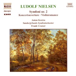 Symphony No. 2, Koncertouverture, Romance for violin og orkester - Anton Kontra; Frank Cramer: Sønderjyllands Symfoniorkester