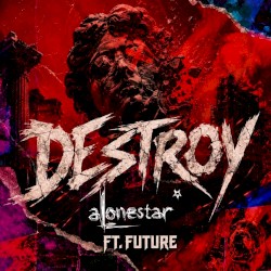 Destroy
