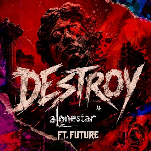 Destroy