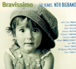 Bravissimo: 50 Years NDR Bigband