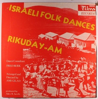 Israeli Folk Dances = Rikuday-Am