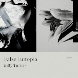 False Eutopia PT1