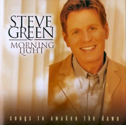 Morning Light: Songs to Awaken the Dawn