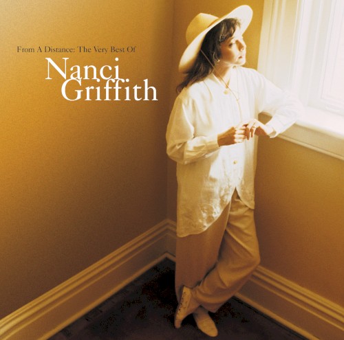 From a Distance: The Very Best of Nanci Griffith