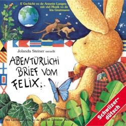 Abentürlichi Brief vom Felix