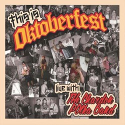 This Is Oktoberfest - Live With the Chardon Polka Band