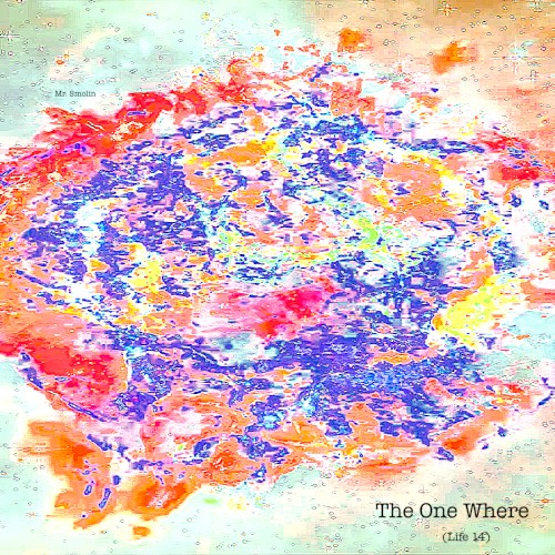 The One Where (Life 14)