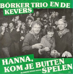 Hanna, kom je buiten spelen / Ik drink nooit weer