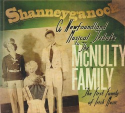 A Newfoundland Musical Tribute To The McNulty Family