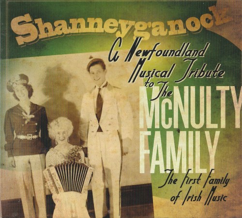 A Newfoundland Musical Tribute To The McNulty Family