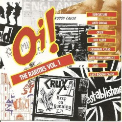 Oi! The Rarities, Volume 1