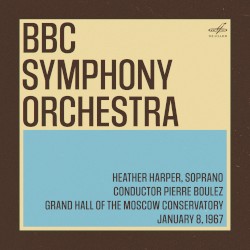 BBC Symphony Orchestra in Moscow: Pierre Boulez, Heather Harper. January 8, 1967