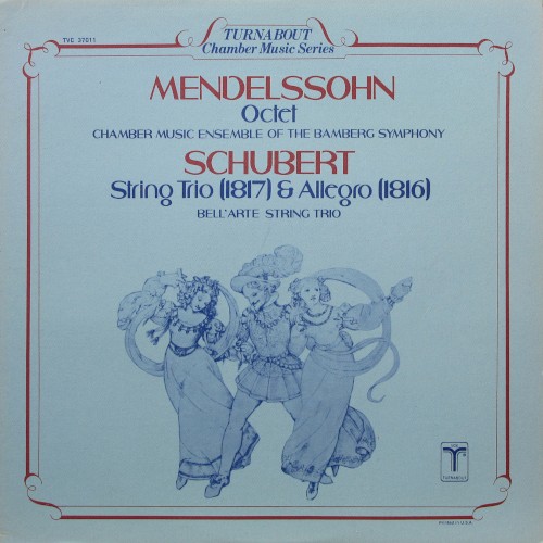 Mendelssohn's Octet & Schubert's String Trio and Allegro